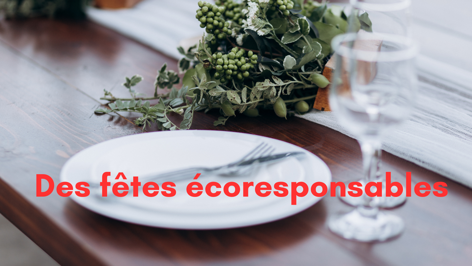 Fêtes écoresponsables